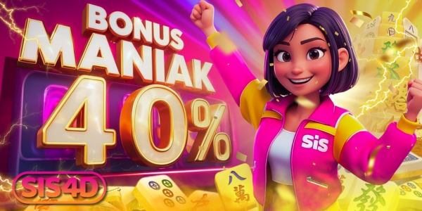 BONUS MANIAK 40%